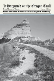It Happened On The Oregon Trail