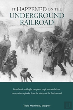 Bertrand.pt - It Happened On The Underground Railroad
