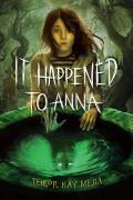 It Happened To Anna