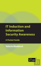 It Induction And Information Security Awareness: A Pocket Guide