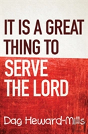 It Is A Great Thing To Serve Serve The Lord
