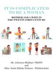 It Is Complicated To Be A Woman, Mother And A Wife In The Twenty First Century