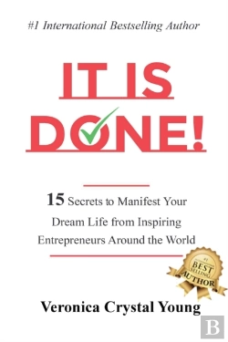 Bertrand.pt - It Is Done!: 15 Secrets To Manifest Your