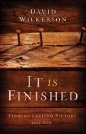 It Is Finished Â€“ Finding Lasting Victory Over Sin