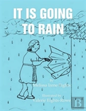 It Is Going To Rain