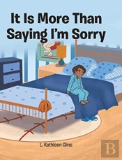 It Is More Than Saying I'M Sorry