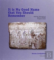 It Is My Good Name That You Should Remember