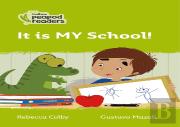 It Is My School!