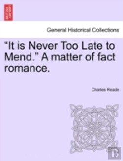 Bertrand.pt - It Is Never Too Late To Mend.  A Matter