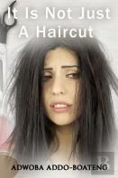 It Is Not Just A Haircut