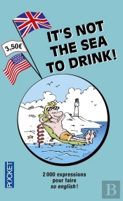 It Is Not The Sea To Drink