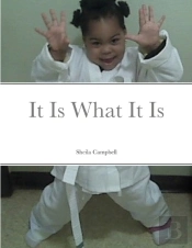 It Is What It Is