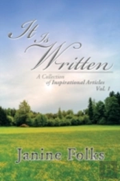 It Is Written: A Collection Of Inspirational Articles Vol. 1