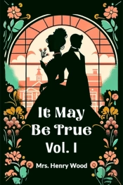 It May Be True Vol. I (Edition2024)