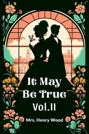 It May Be True Vol. Ii (Edition2024)