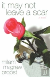 It May Not Leave A Scar