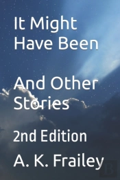 It Might Have Been