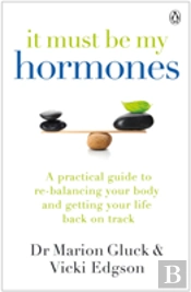 It Must Be My Hormones
