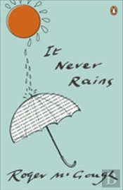 It Never Rains