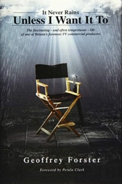 It Never Rains... Unless I Want It To