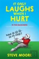 It Only Laughs When I Hurt