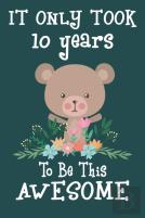It Only Took 10 Years To Be This Awesome