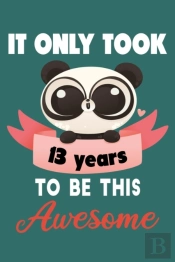 It Only Took 13 Years To Be This Awesome