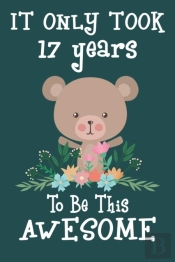 It Only Took 17 Years To Be This Awesome