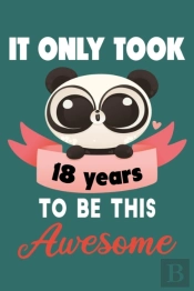 It Only Took 18 Years To Be This Awesome