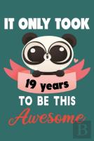 It Only Took 19 Years To Be This Awesome