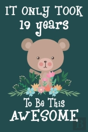 It Only Took 19 Years To Be This Awesome