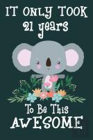 It Only Took 21 Years To Be This Awesome