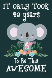 It Only Took 28 Years To Be This Awesome
