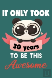 It Only Took 30 Years To Be This Awesome