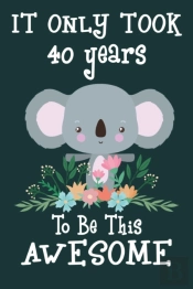 It Only Took 40 Years To Be This Awesome