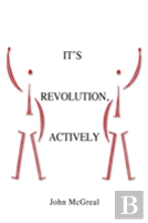It' Revolution, Actively