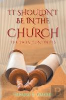 It Shouldn'T Be In The Church