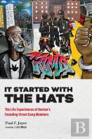 It Started With The Hats