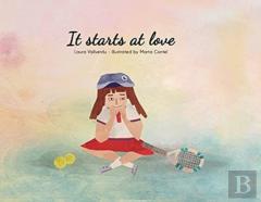 It Starts At Love