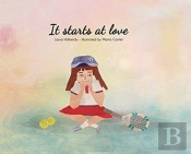 It Starts At Love
