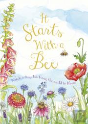 It Starts With A Bee
