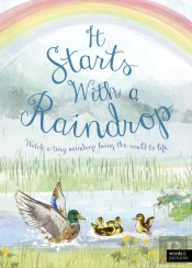 It Starts With A Raindrop