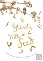 It Starts With A Seed