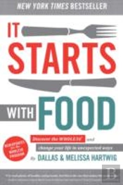It Starts With Food - Revised Edition