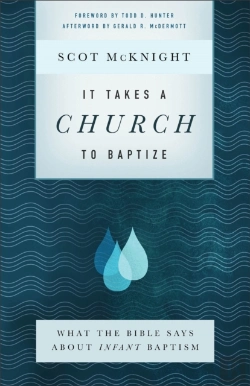 Bertrand.pt - It Takes A Church To Baptize Â€“ What The Bible Says About Infant Baptism
