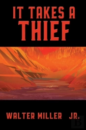It Takes A Thief