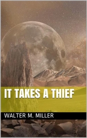 It Takes A Thief