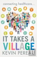 It Takes A Village