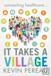 It Takes A Village