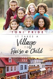 It Takes A Village To Raise A Child